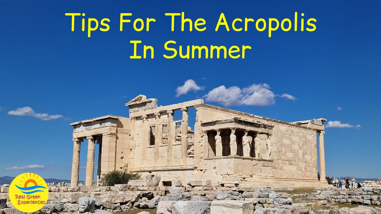 How to visit the Acropolis in summer